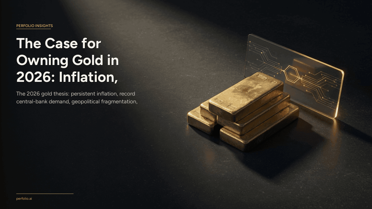 The Case for Owning Gold in 2026: Inflation, Geopolitics, and Tokenization
