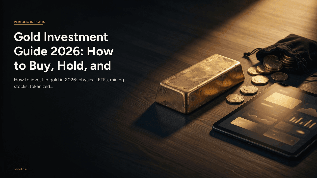 Gold Investment Guide 2026: How to Hold, Borrow, and Compound