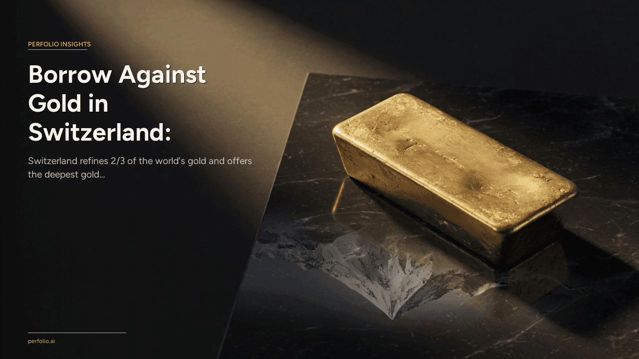 Borrow Against Gold in Switzerland: Complete Guide 2026