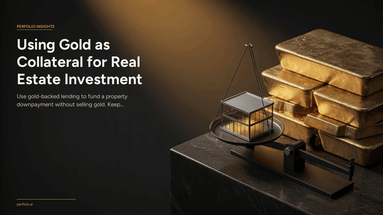 Using Gold as Collateral for Real Estate Investment