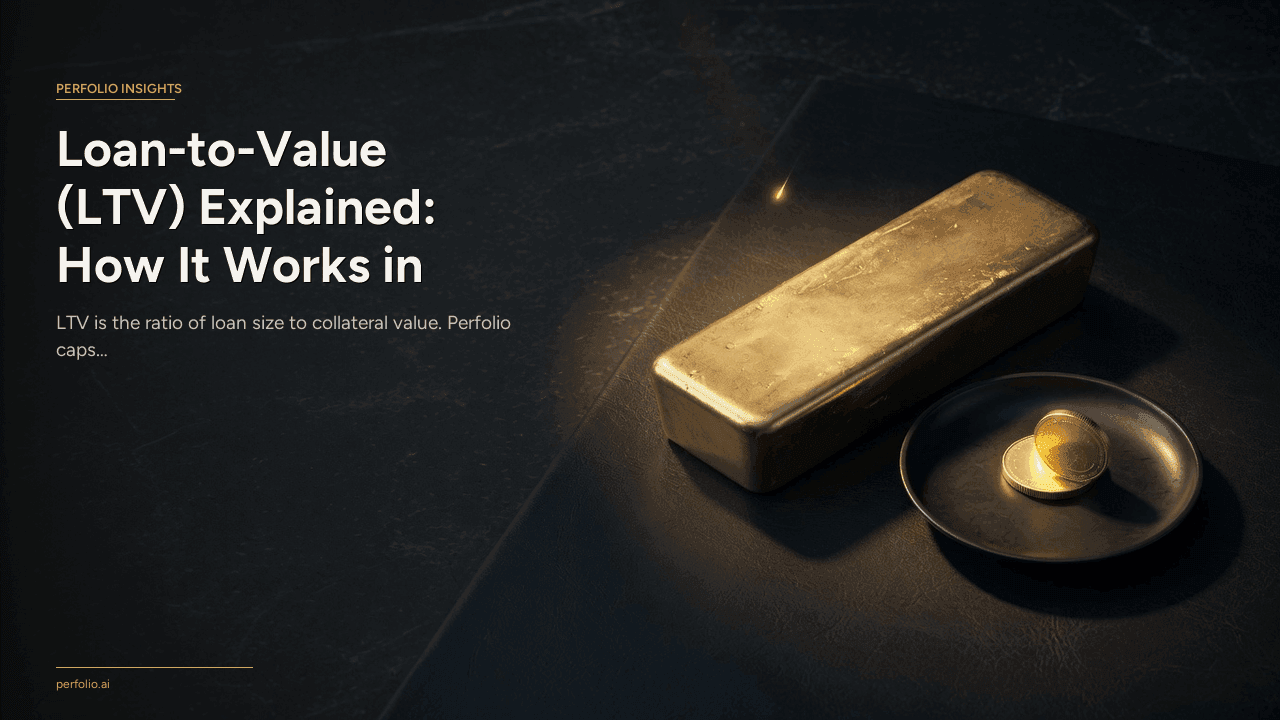 Loan-to-Value (LTV) Explained: How It Works in Gold-Backed Lending