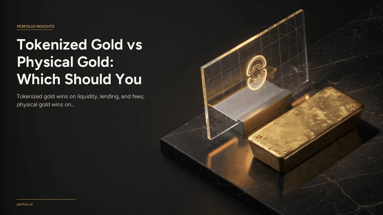Tokenized Gold vs Physical Gold: Which Should You Hold in 2026?